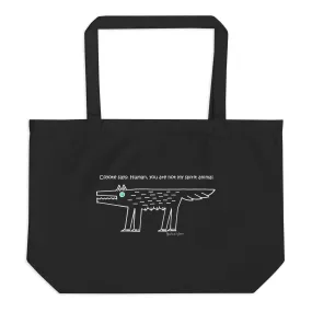 Coyote says: Human, you are not my spirit animal - Large organic tote bag