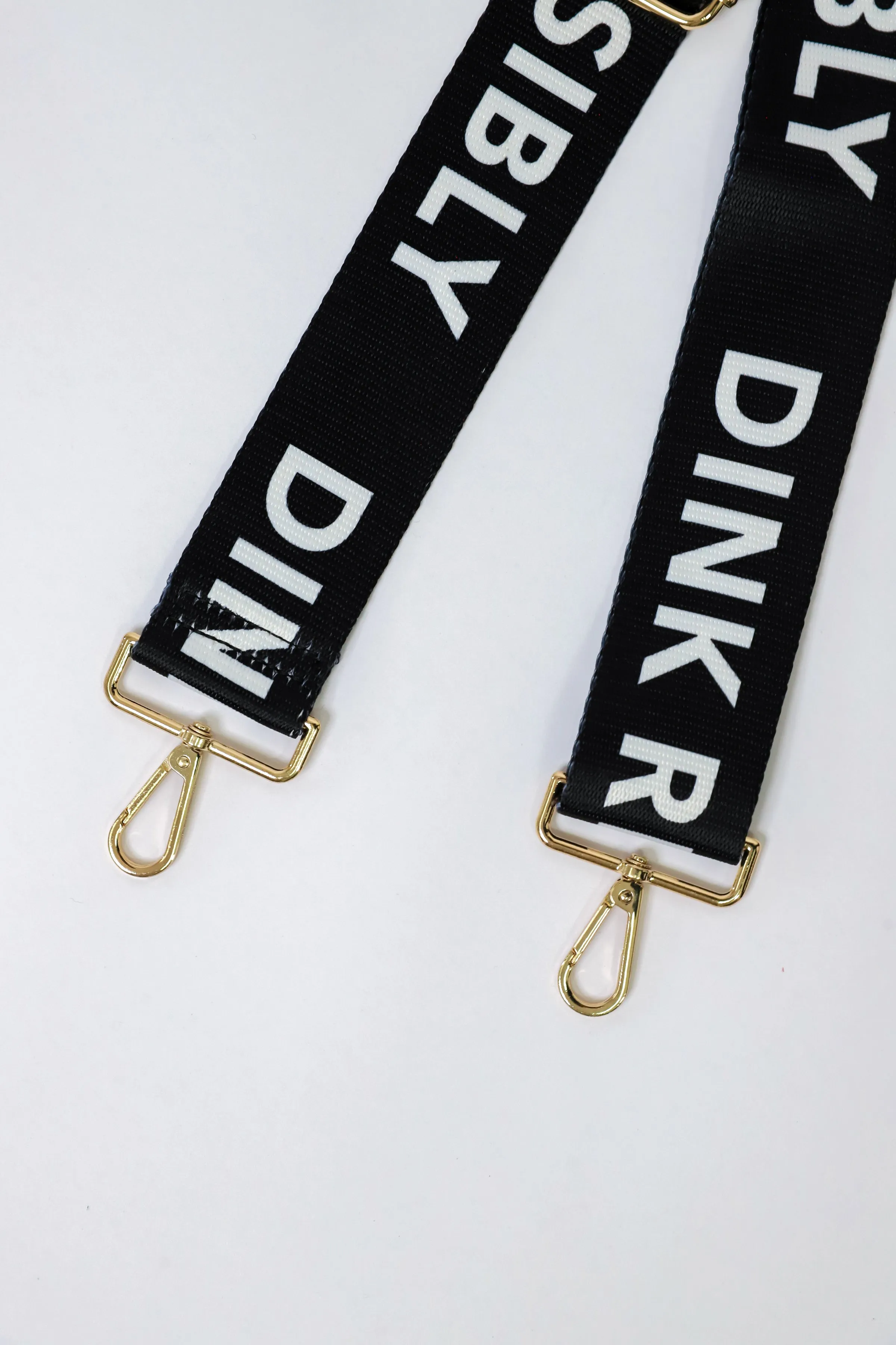 Dink Responsibly Bag Strap