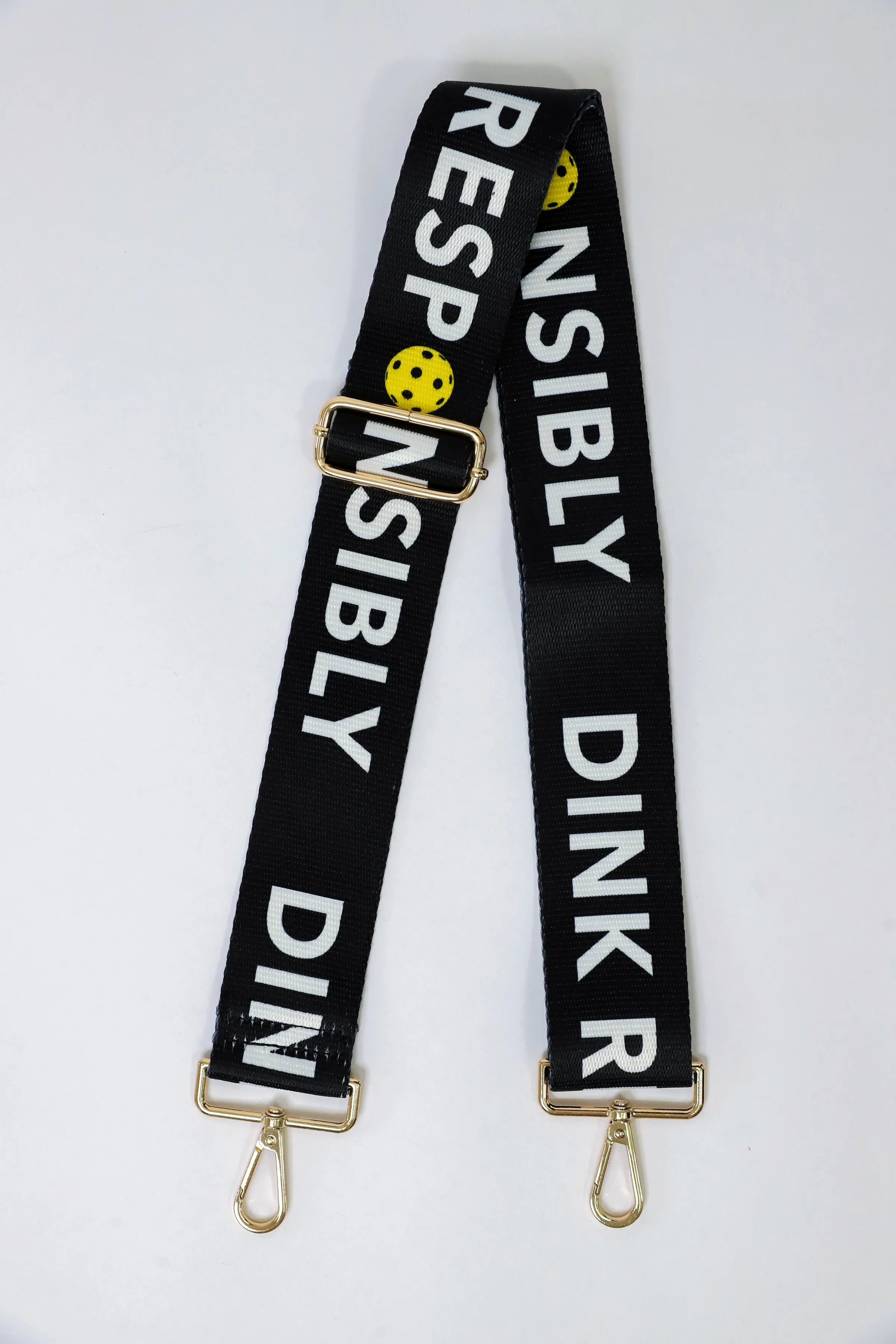 Dink Responsibly Bag Strap