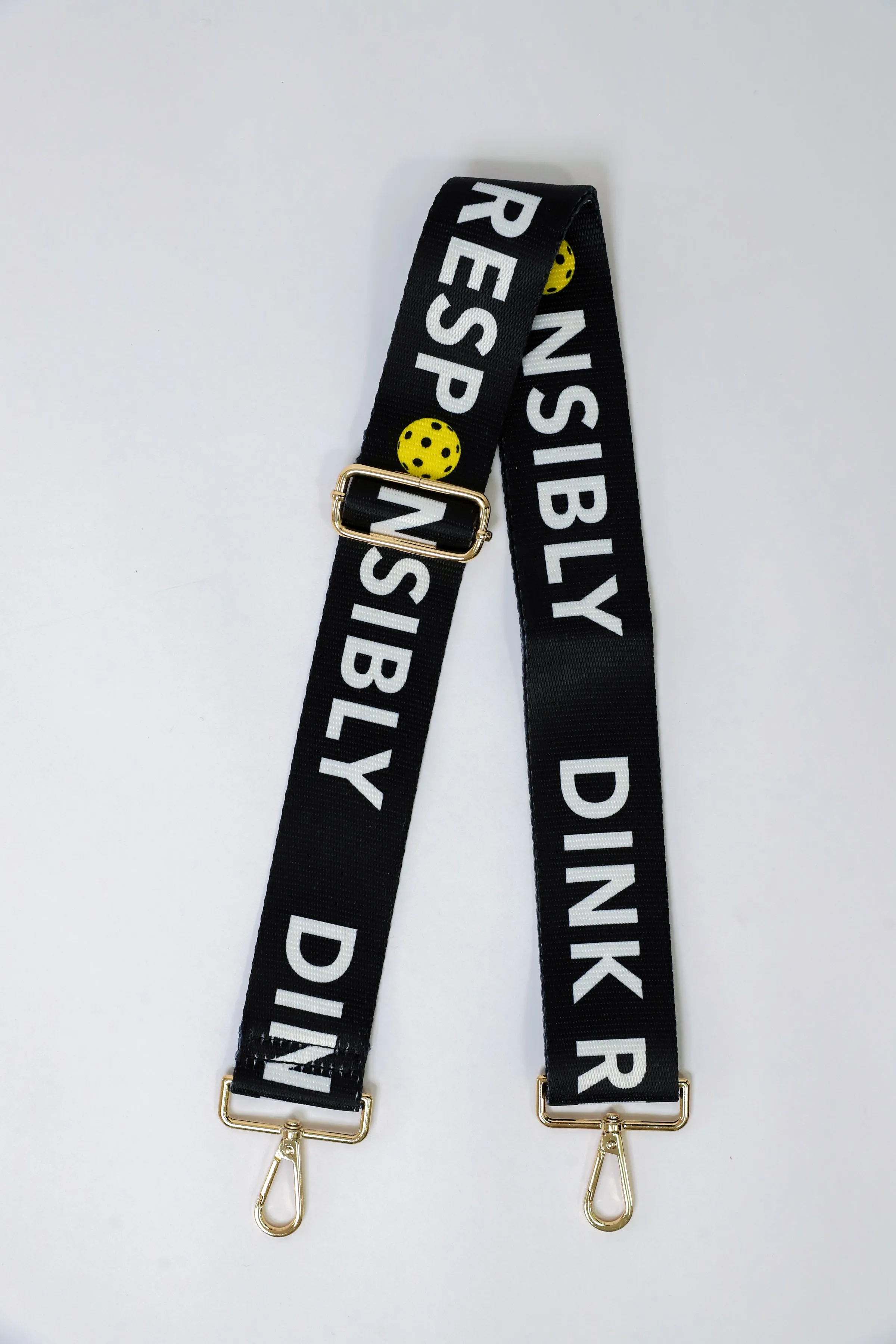 Dink Responsibly Bag Strap